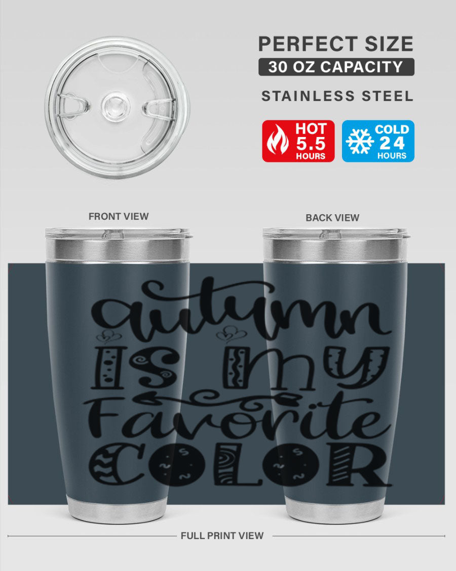 Autumn Is My Favorite Color 19# tumbler featuring vibrant fall colors and a stainless steel design, perfect for hot and cold beverages.