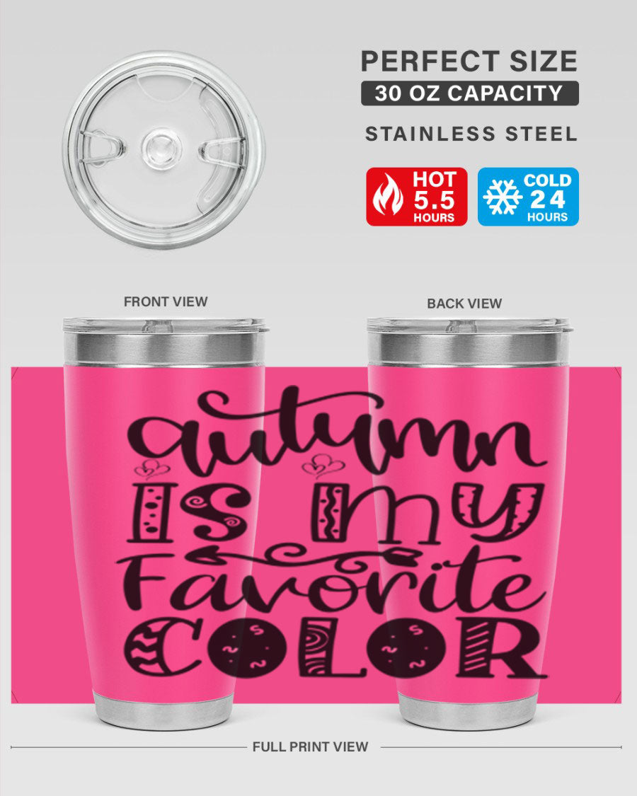 Autumn Is My Favorite Color 19# tumbler featuring vibrant fall colors and a stainless steel design, perfect for hot and cold beverages.