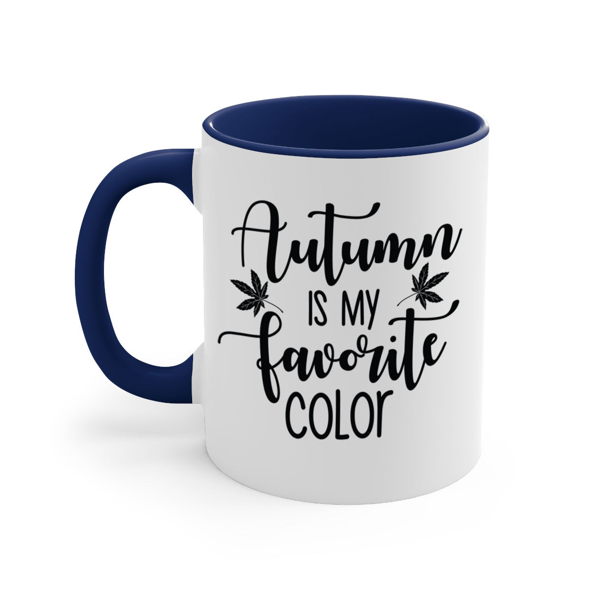 A stylish two-tone ceramic mug with a colored handle and glossy finish, showcasing the phrase 'Autumn Is My Favorite Color'.