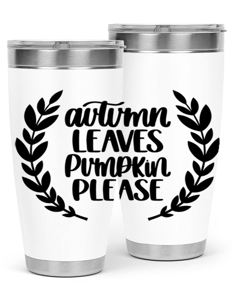 Autumn Leaves Pumpkin Please 476# tumbler featuring a fall-themed design, double wall vacuum stainless steel construction, and a drink-thru lid.