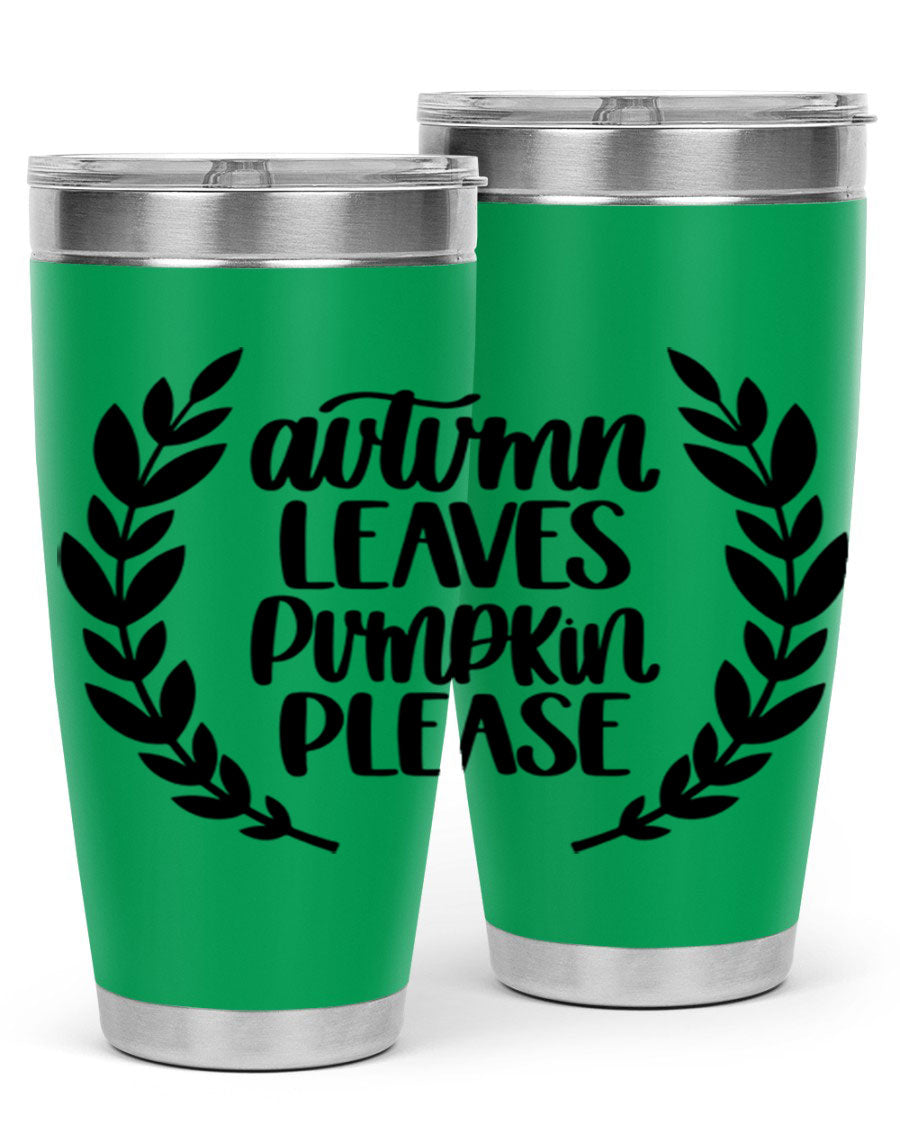 Autumn Leaves Pumpkin Please 476# tumbler featuring a fall-themed design, double wall vacuum stainless steel construction, and a drink-thru lid.