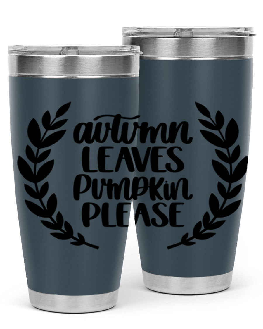 Autumn Leaves Pumpkin Please 476# tumbler featuring a fall-themed design, double wall vacuum stainless steel construction, and a drink-thru lid.