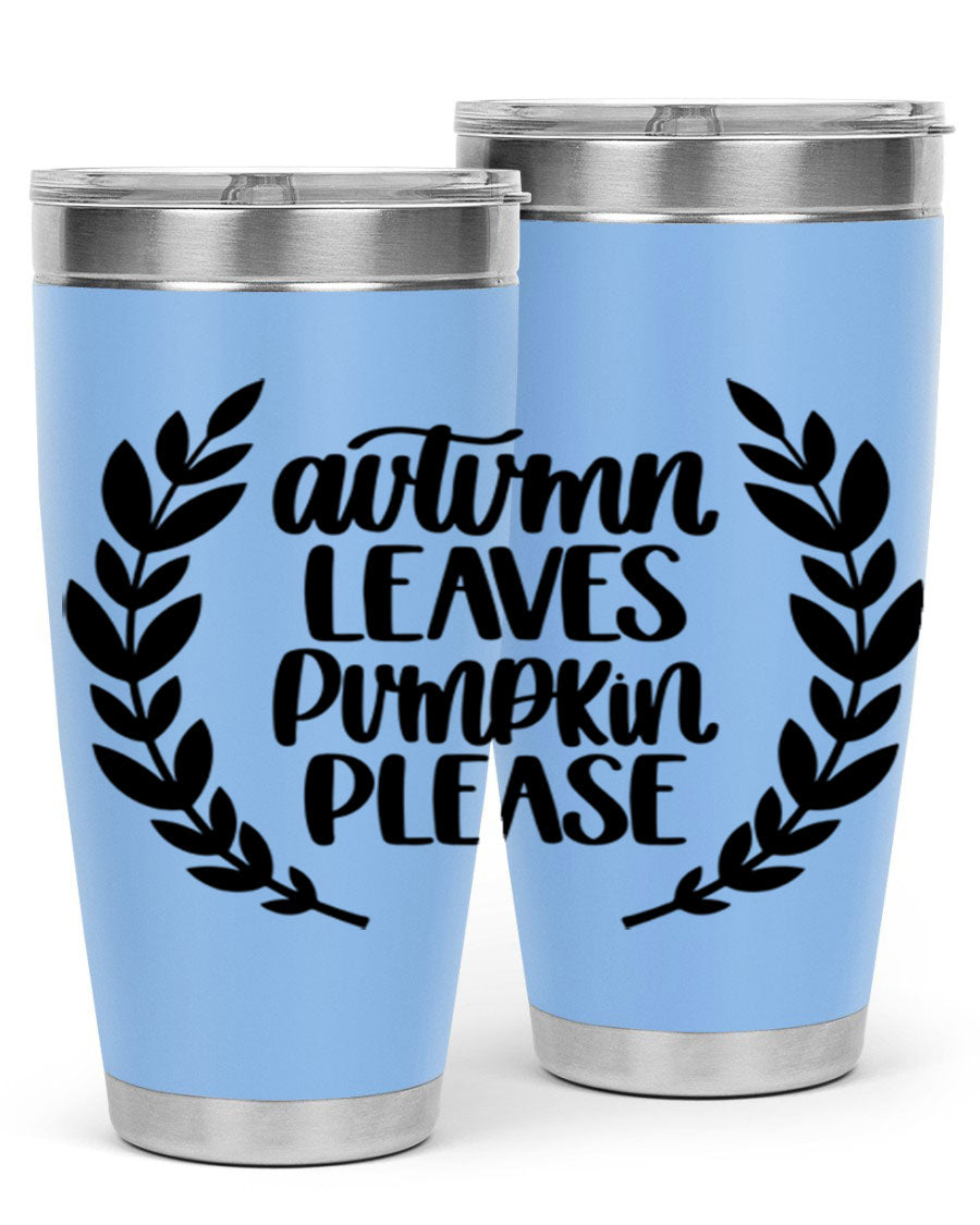 Autumn Leaves Pumpkin Please 476# tumbler featuring a fall-themed design, double wall vacuum stainless steel construction, and a drink-thru lid.