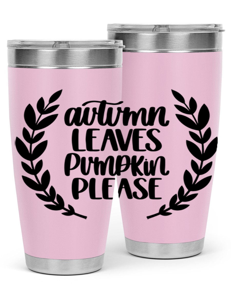 Autumn Leaves Pumpkin Please 476# tumbler featuring a fall-themed design, double wall vacuum stainless steel construction, and a drink-thru lid.