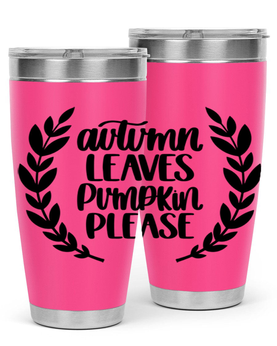 Autumn Leaves Pumpkin Please 476# tumbler featuring a fall-themed design, double wall vacuum stainless steel construction, and a drink-thru lid.