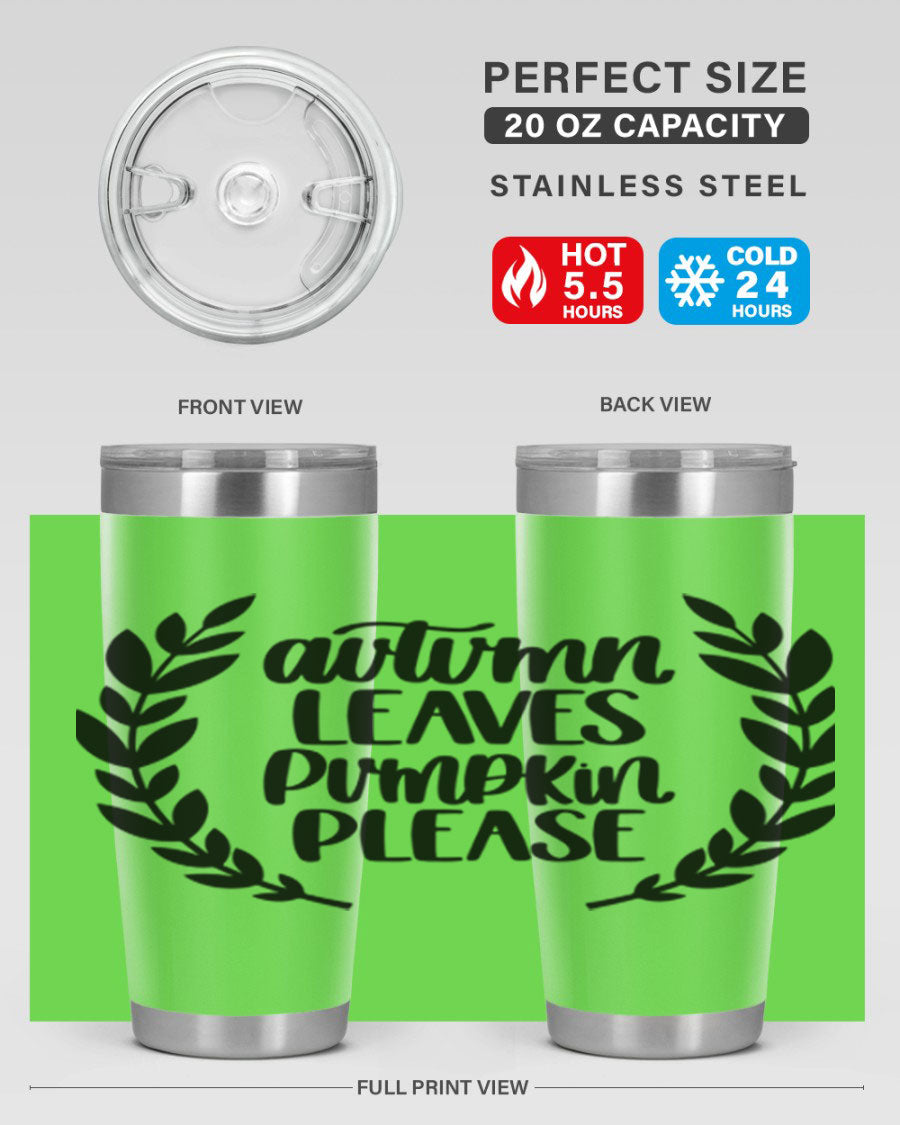 Autumn Leaves Pumpkin Please 476# tumbler featuring a fall-themed design, double wall vacuum stainless steel construction, and a drink-thru lid.