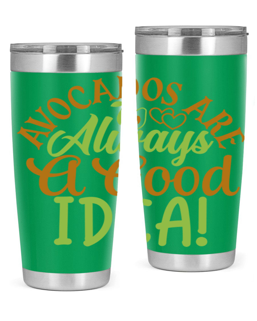 Avocados Are Always a Good Idea 20oz Tumbler made of stainless steel with a vibrant avocado design, perfect for hot and cold beverages.