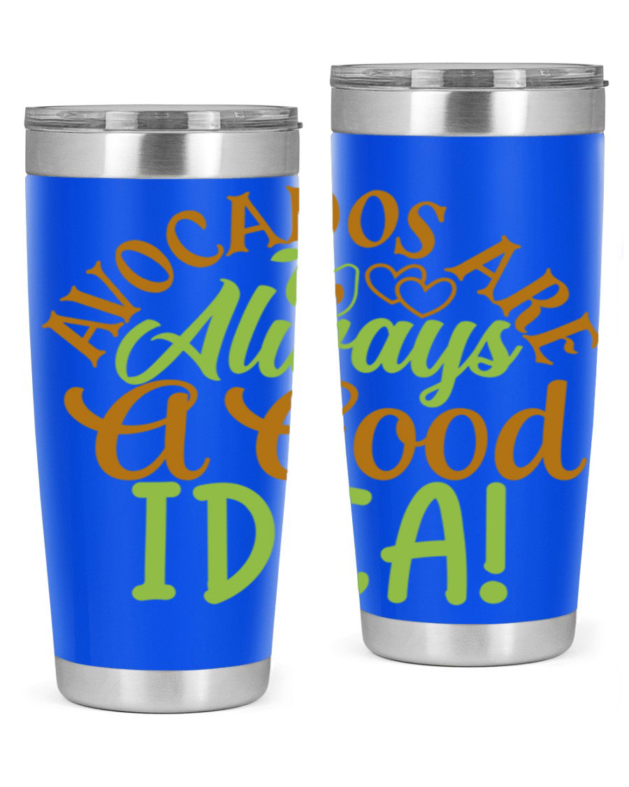 Avocados Are Always a Good Idea 20oz Tumbler made of stainless steel with a vibrant avocado design, perfect for hot and cold beverages.