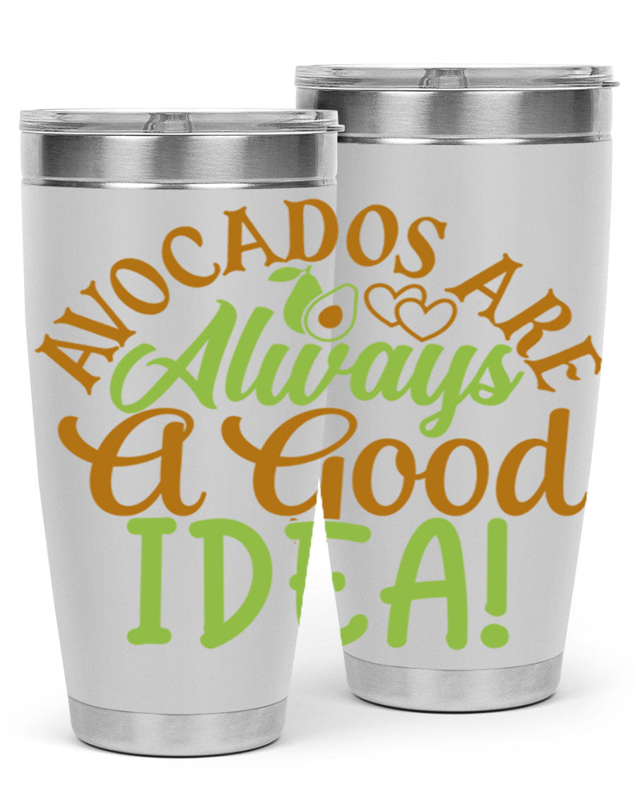 Avocados Are Always a Good Idea 20oz Tumbler made of stainless steel with a vibrant avocado design, perfect for hot and cold beverages.