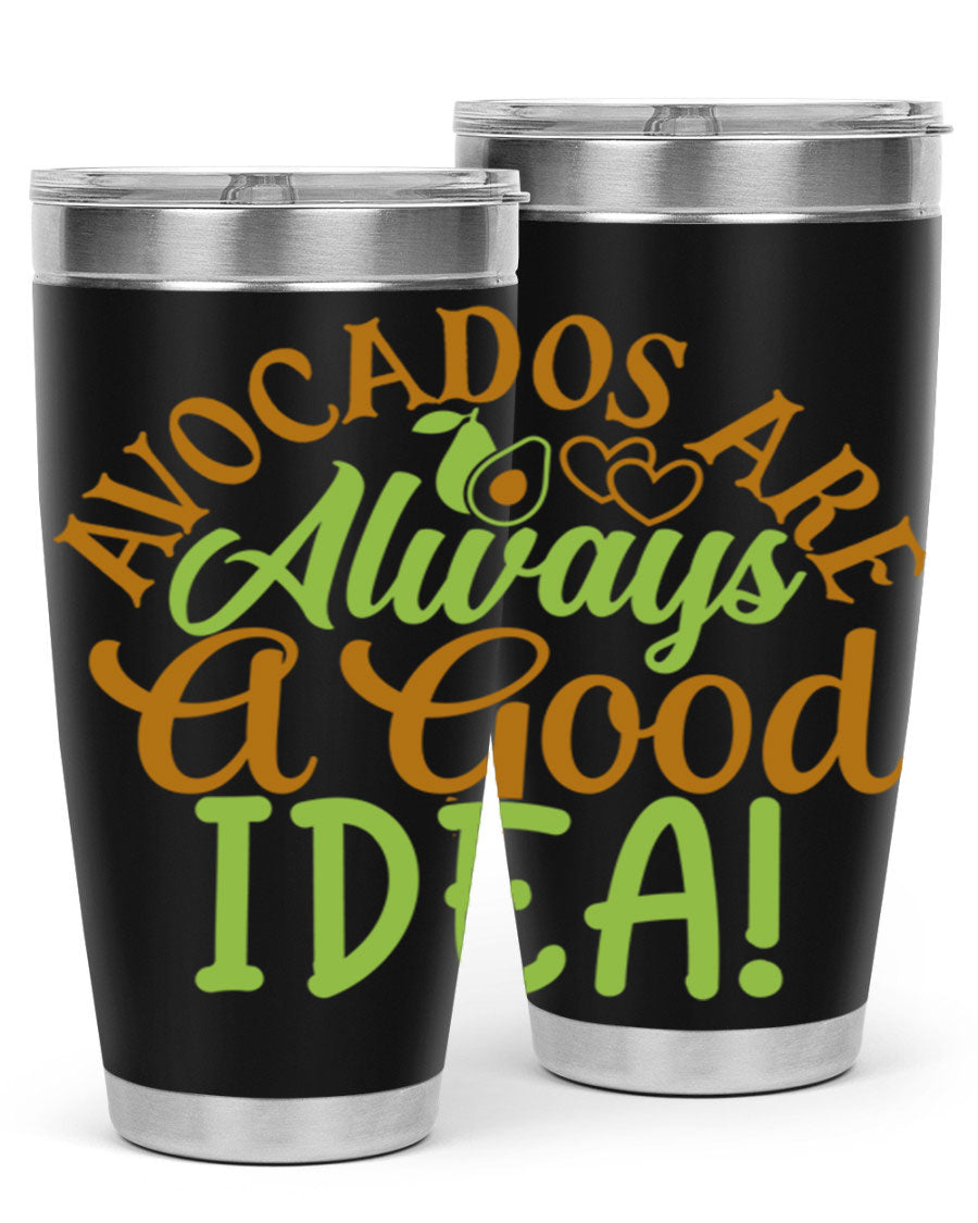 Avocados Are Always a Good Idea 20oz Tumbler made of stainless steel with a vibrant avocado design, perfect for hot and cold beverages.