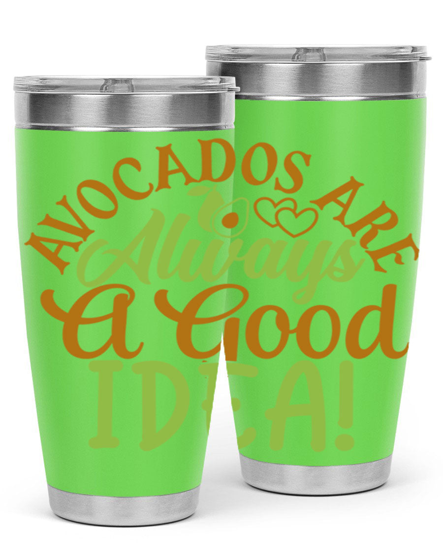 Avocados Are Always a Good Idea 20oz Tumbler made of stainless steel with a vibrant avocado design, perfect for hot and cold beverages.