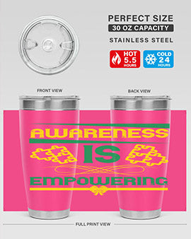 Awareness is Empowering Style 4# Tumbler in stainless steel with a sleek design, showcasing its double wall vacuum insulation and drink-thru lid.