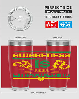 Awareness is Empowering Style 4# Tumbler in stainless steel with a sleek design, showcasing its double wall vacuum insulation and drink-thru lid.