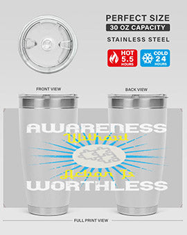 Awareness without Action tumbler in stainless steel with a sleek design, showcasing its double wall vacuum insulation and drink-thru lid.