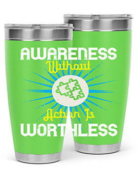 Awareness without Action tumbler in stainless steel with a sleek design, showcasing its double wall vacuum insulation and drink-thru lid.