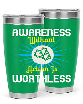 Awareness without Action tumbler in stainless steel with a sleek design, showcasing its double wall vacuum insulation and drink-thru lid.