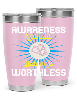 Awareness without Action tumbler in stainless steel with a sleek design, showcasing its double wall vacuum insulation and drink-thru lid.