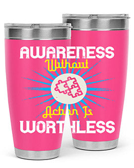 Awareness without Action tumbler in stainless steel with a sleek design, showcasing its double wall vacuum insulation and drink-thru lid.