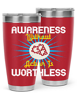 Awareness without Action tumbler in stainless steel with a sleek design, showcasing its double wall vacuum insulation and drink-thru lid.