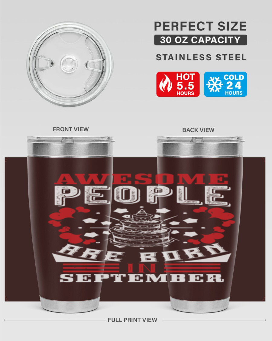 20oz stainless steel tumbler with 'Awesome People Are Born in September' design, featuring a drink-thru lid and double wall vacuum insulation.