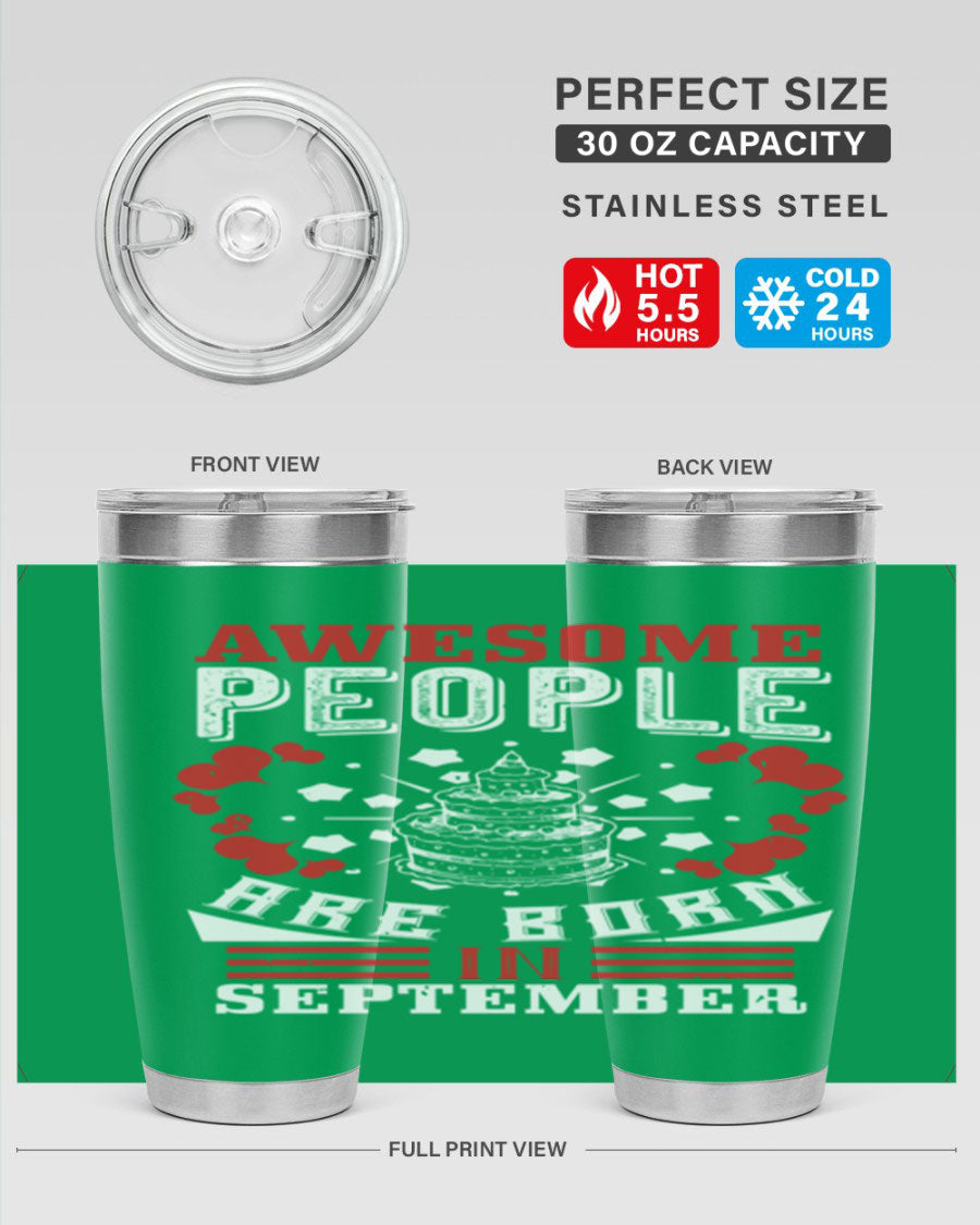 20oz stainless steel tumbler with 'Awesome People Are Born in September' design, featuring a drink-thru lid and double wall vacuum insulation.