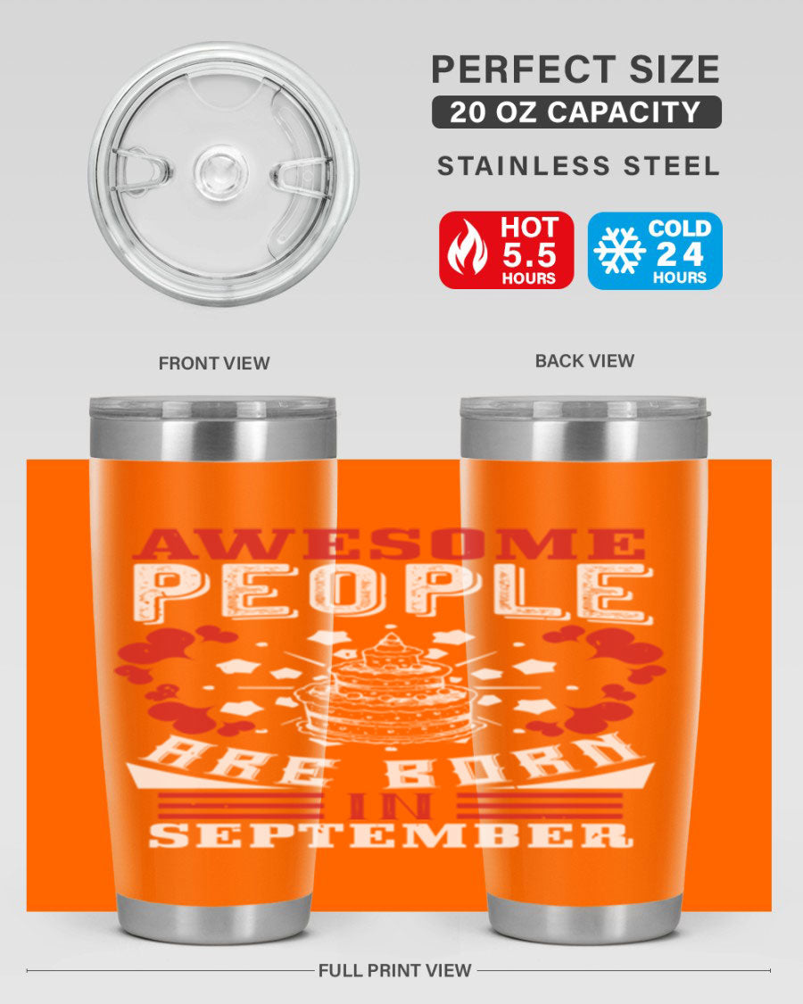 20oz stainless steel tumbler with 'Awesome People Are Born in September' design, featuring a drink-thru lid and double wall vacuum insulation.