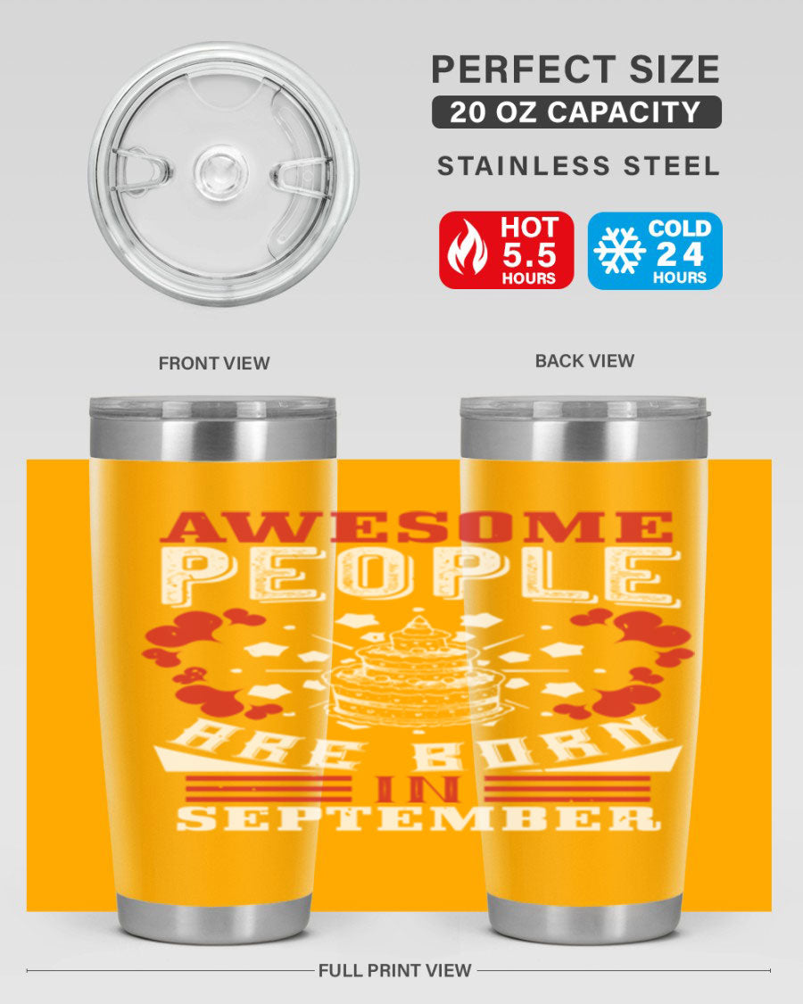 20oz stainless steel tumbler with 'Awesome People Are Born in September' design, featuring a drink-thru lid and double wall vacuum insulation.