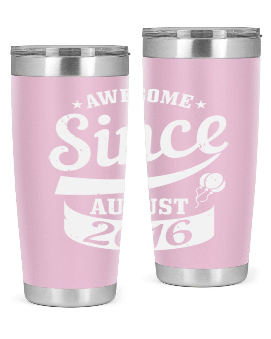 Awesome Since August Style 11# birthday tumbler, 20oz double wall vacuum stainless steel with copper lining, featuring a drink-thru lid.