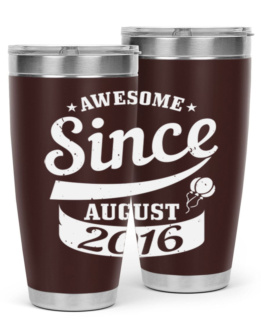 Awesome Since August Style 11# birthday tumbler, 20oz double wall vacuum stainless steel with copper lining, featuring a drink-thru lid.