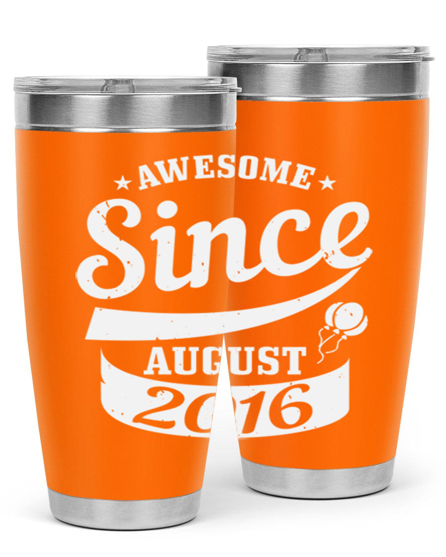 Awesome Since August Style 11# birthday tumbler, 20oz double wall vacuum stainless steel with copper lining, featuring a drink-thru lid.