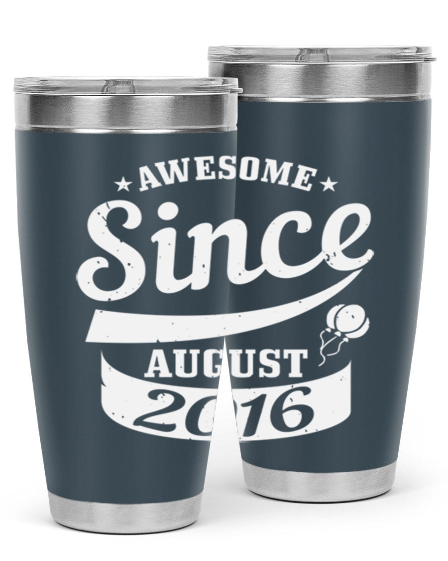 Awesome Since August Style 11# birthday tumbler, 20oz double wall vacuum stainless steel with copper lining, featuring a drink-thru lid.