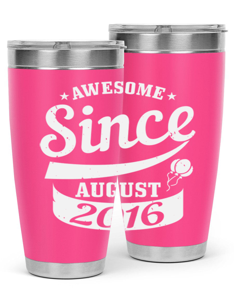 Awesome Since August Style 11# birthday tumbler, 20oz double wall vacuum stainless steel with copper lining, featuring a drink-thru lid.