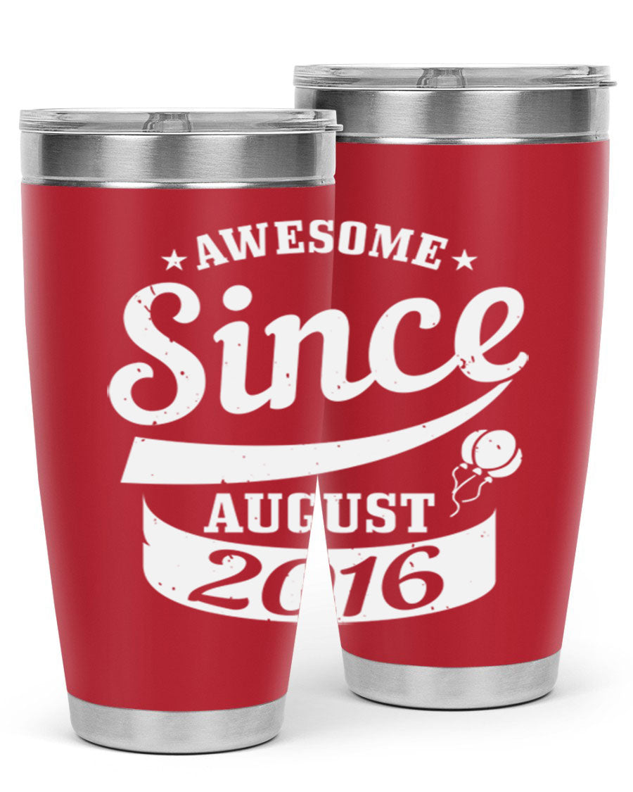 Awesome Since August Style 11# birthday tumbler, 20oz double wall vacuum stainless steel with copper lining, featuring a drink-thru lid.