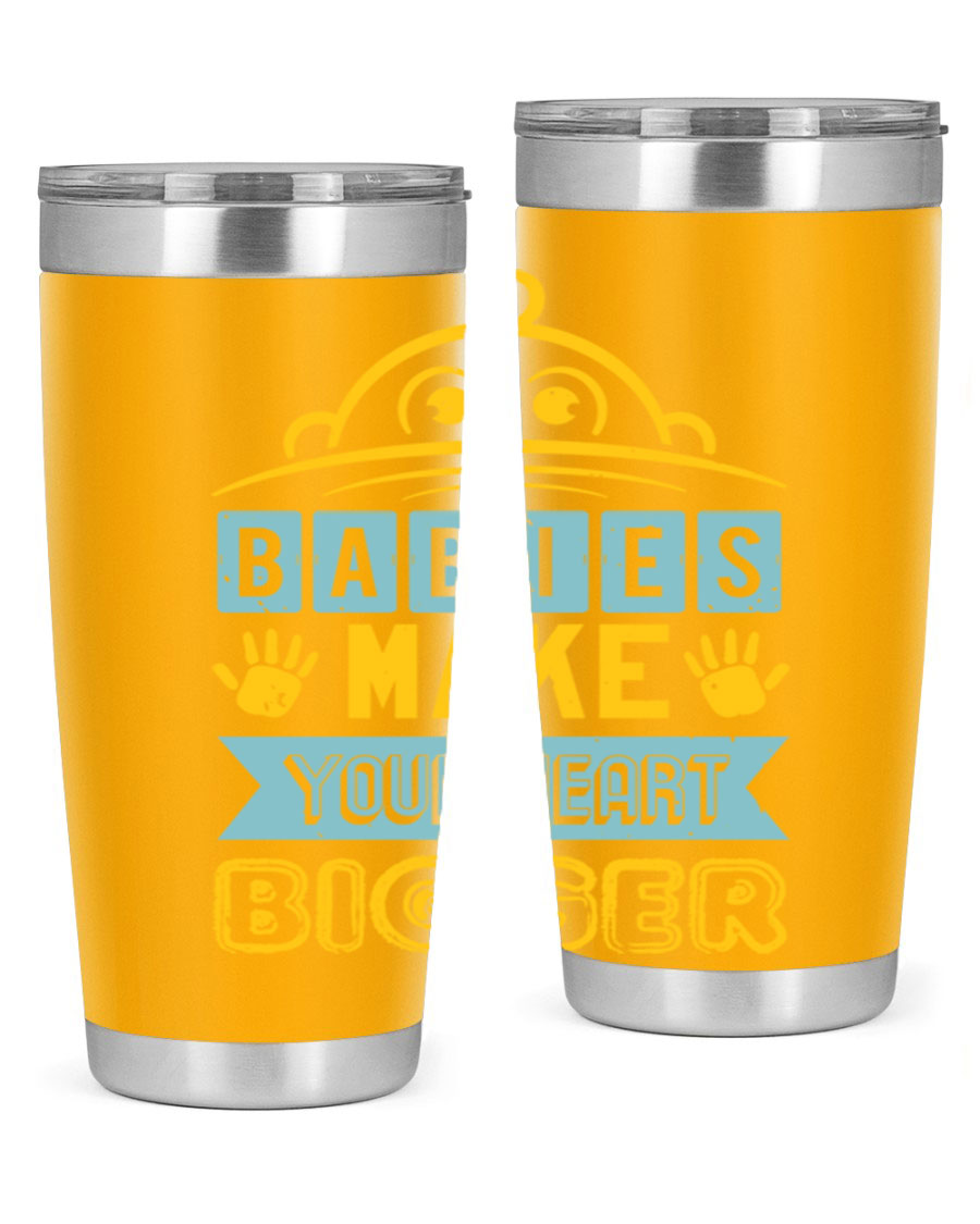 A stylish 20oz stainless steel tumbler with the phrase 'Babies make your heart bigger' printed on it, perfect for baby showers.