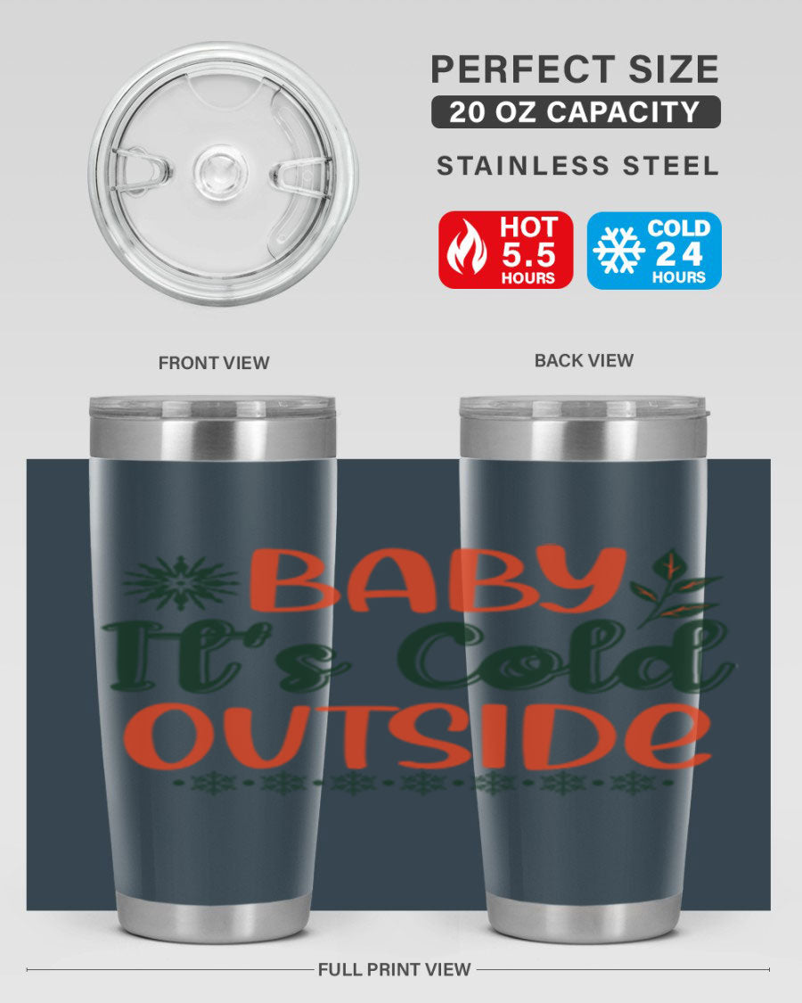 Baby It's Cold Outside 17# winter tumbler, 20oz, double wall vacuum stainless steel with copper lining, featuring a drink-thru lid.