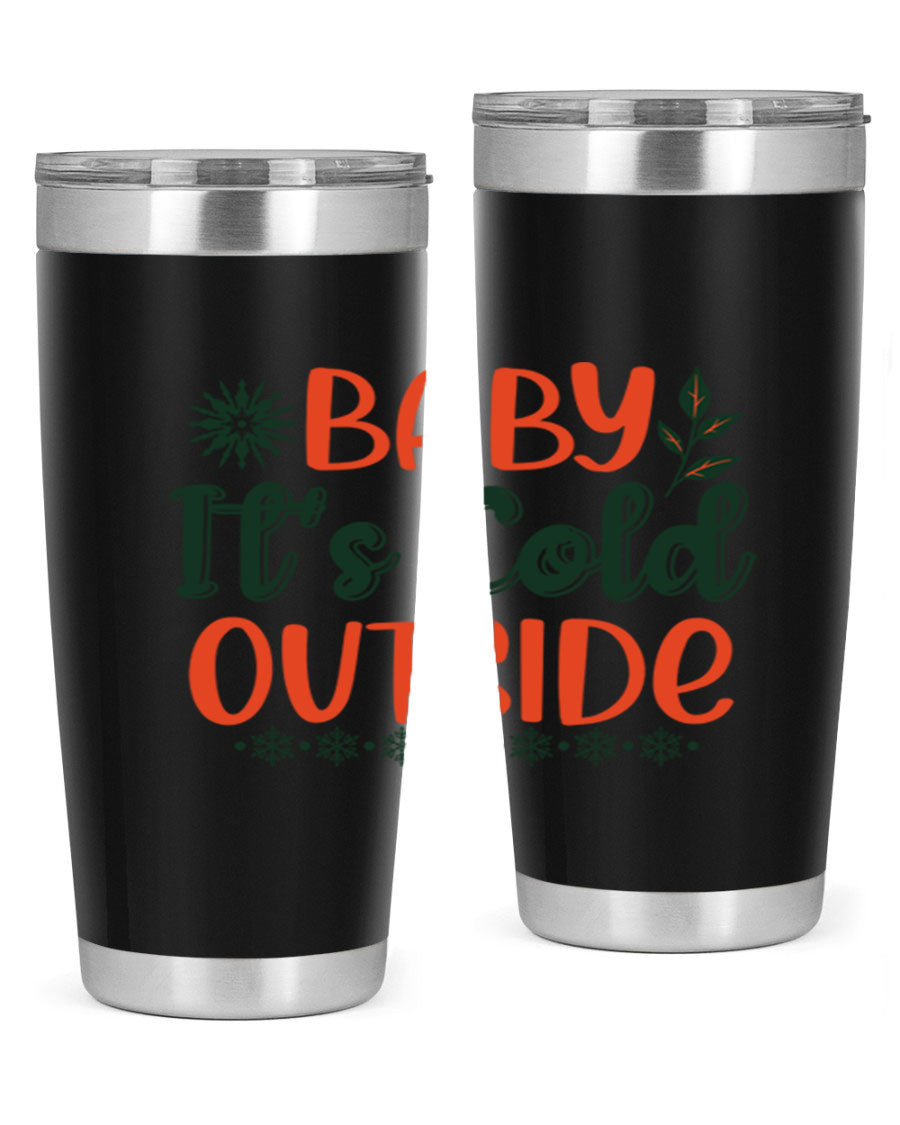 Baby It's Cold Outside 17# winter tumbler, 20oz, double wall vacuum stainless steel with copper lining, featuring a drink-thru lid.