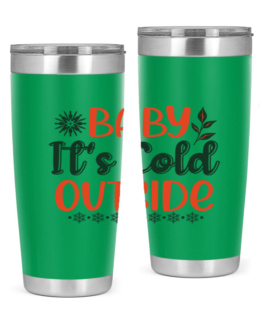 Baby It's Cold Outside 17# winter tumbler, 20oz, double wall vacuum stainless steel with copper lining, featuring a drink-thru lid.