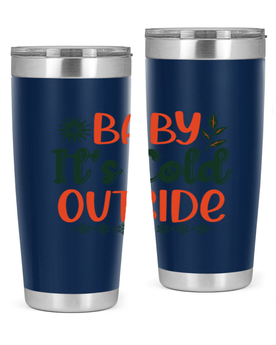 Baby It's Cold Outside 17# winter tumbler, 20oz, double wall vacuum stainless steel with copper lining, featuring a drink-thru lid.