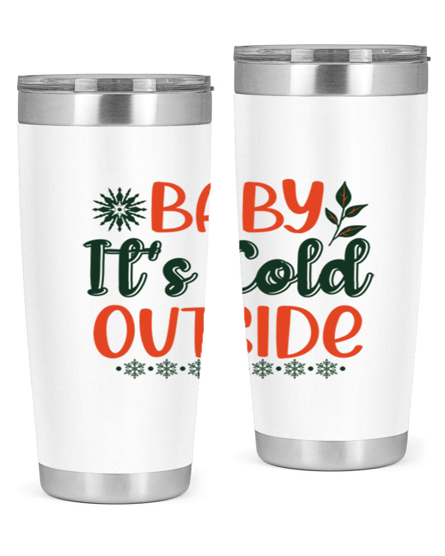 Baby It's Cold Outside 17# winter tumbler, 20oz, double wall vacuum stainless steel with copper lining, featuring a drink-thru lid.