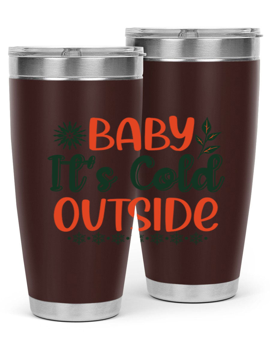 Baby It's Cold Outside 17# winter tumbler, 20oz, double wall vacuum stainless steel with copper lining, featuring a drink-thru lid.