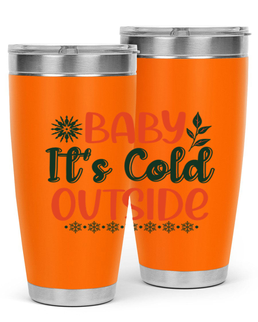 Baby It's Cold Outside 17# winter tumbler, 20oz, double wall vacuum stainless steel with copper lining, featuring a drink-thru lid.