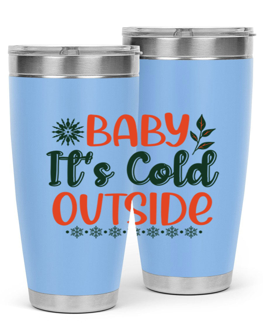 Baby It's Cold Outside 17# winter tumbler, 20oz, double wall vacuum stainless steel with copper lining, featuring a drink-thru lid.