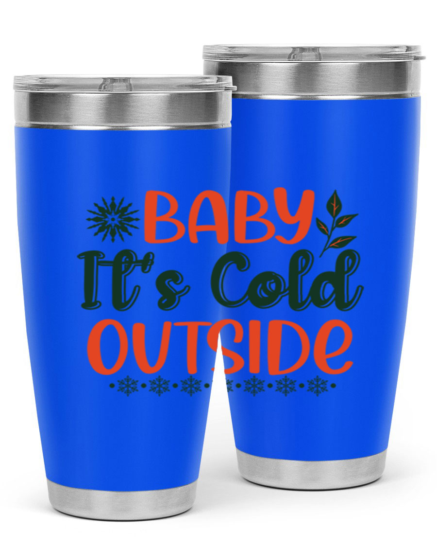 Baby It's Cold Outside 17# winter tumbler, 20oz, double wall vacuum stainless steel with copper lining, featuring a drink-thru lid.