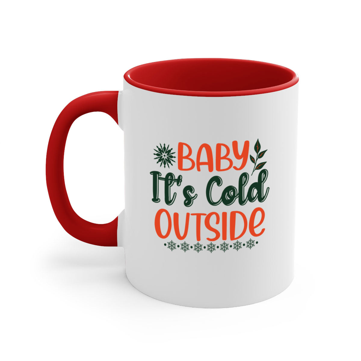 Baby It's Cold Outside 17# winter mug with a glossy finish, featuring a colored handle and interior, available in multiple colors.