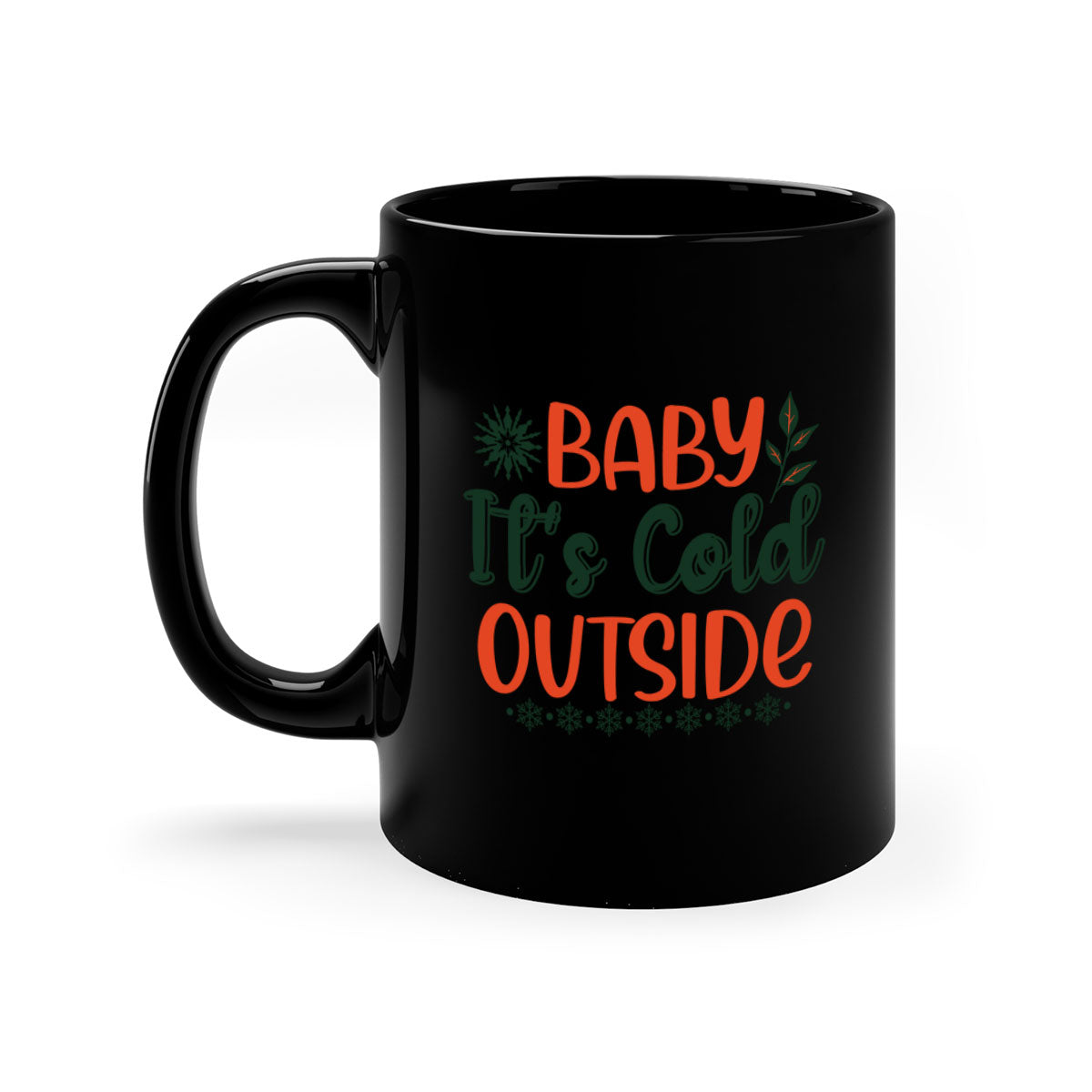 Baby It's Cold Outside 17# winter mug with a glossy finish, featuring a colored handle and interior, available in multiple colors.