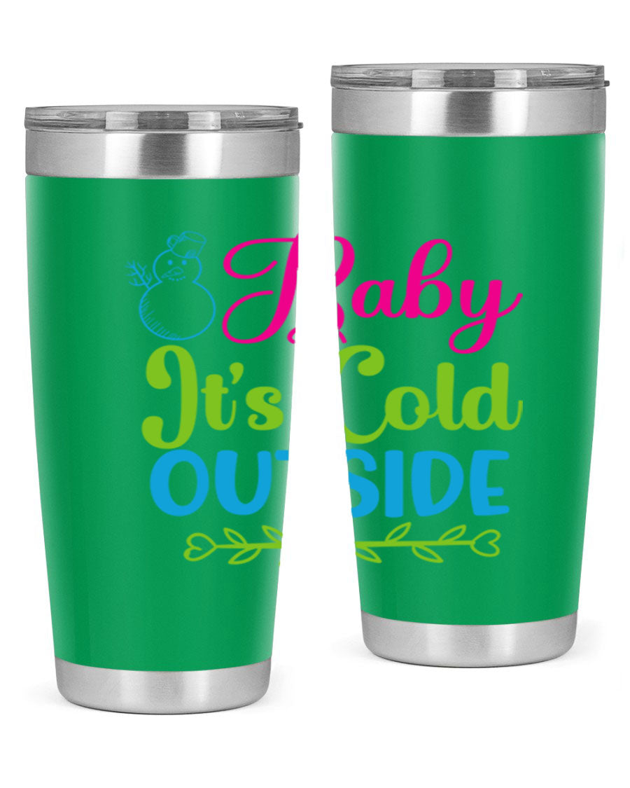 Baby It's Cold Outside 20oz winter tumbler made of stainless steel with a drink-thru lid, featuring a festive winter design.