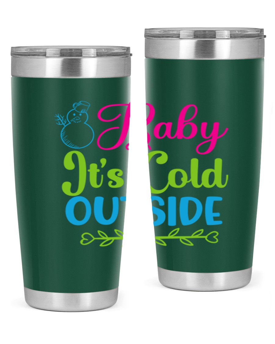 Baby It's Cold Outside 20oz winter tumbler made of stainless steel with a drink-thru lid, featuring a festive winter design.