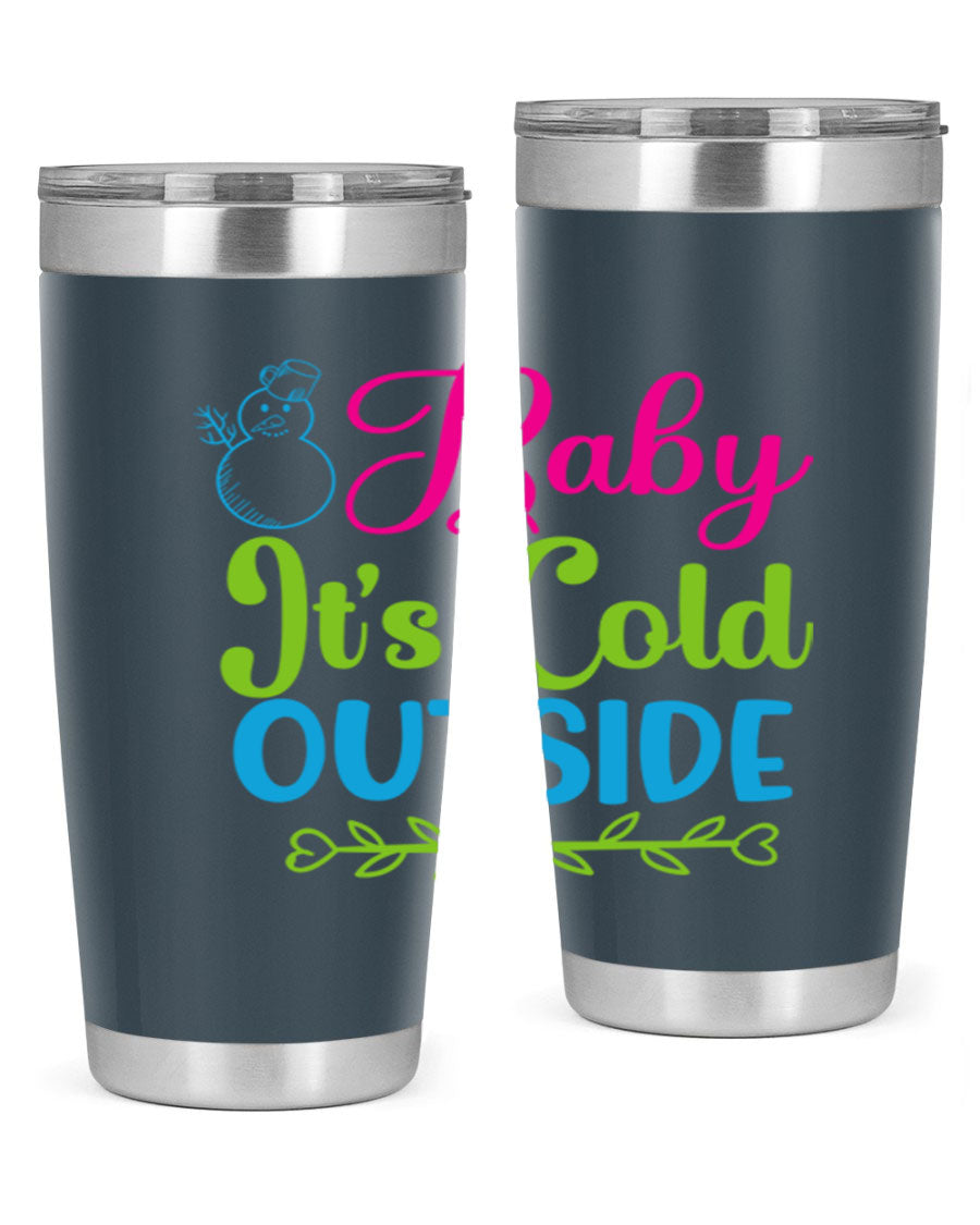 Baby It's Cold Outside 20oz winter tumbler made of stainless steel with a drink-thru lid, featuring a festive winter design.