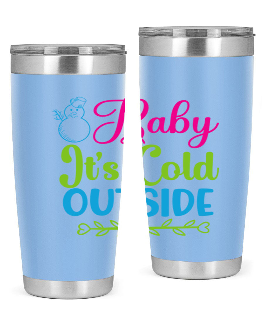 Baby It's Cold Outside 20oz winter tumbler made of stainless steel with a drink-thru lid, featuring a festive winter design.