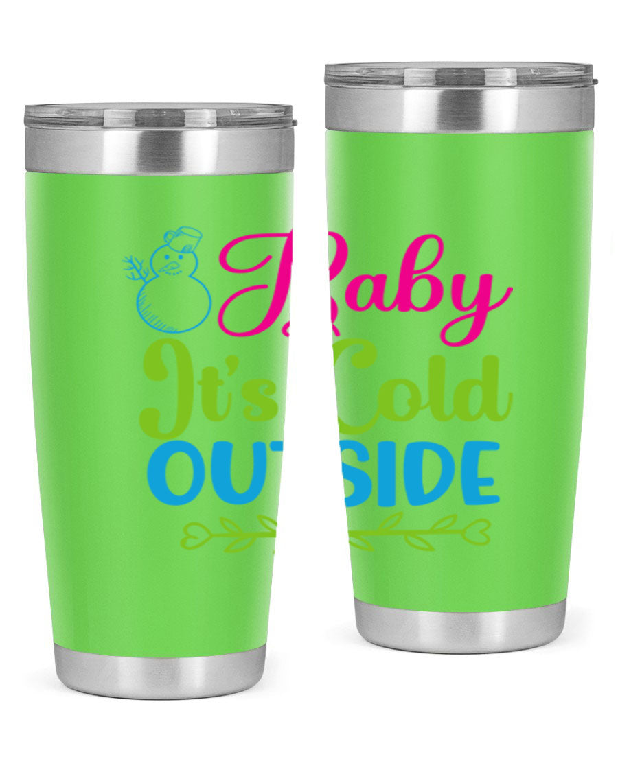 Baby It's Cold Outside 20oz winter tumbler made of stainless steel with a drink-thru lid, featuring a festive winter design.